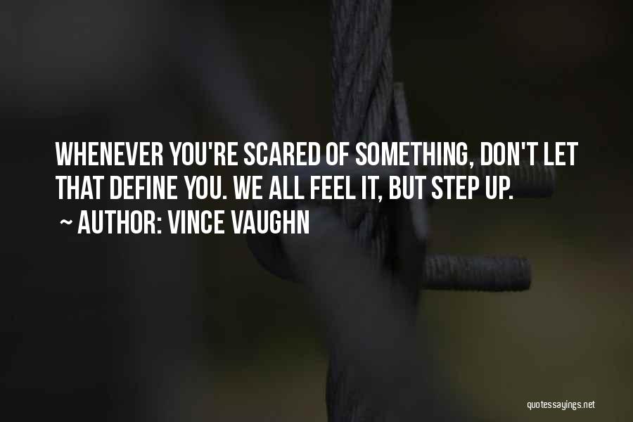 Bac De Roda Sport Quotes By Vince Vaughn