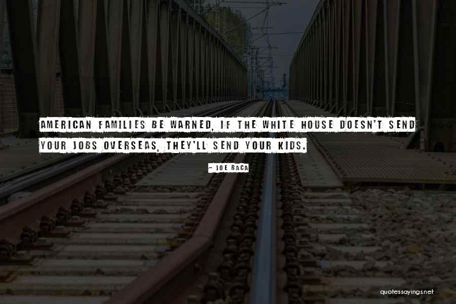 Baca Baca Quotes By Joe Baca Baca Baca Quotes By Joe Baca