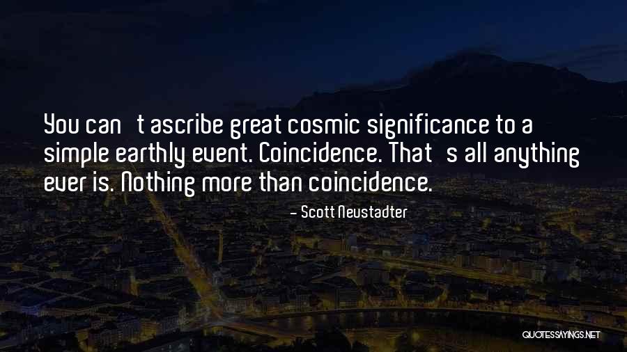 Bacak Kaslari Quotes By Scott Neustadter Bacak Kaslari Quotes By Scott Neustadter