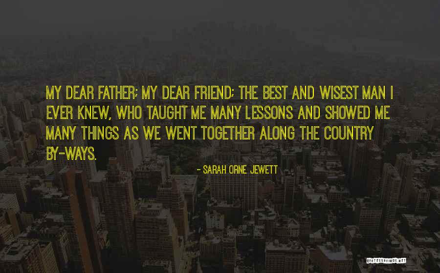 Bacalah Dengan Quotes By Sarah Orne Jewett Bacalah Dengan Quotes By Sarah Orne Jewett