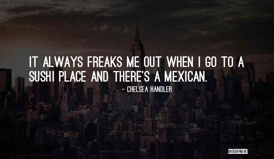 Bacalaito Quotes By Chelsea Handler Bacalaito Quotes By Chelsea Handler