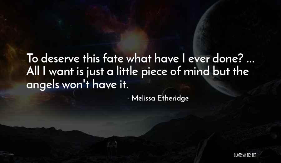Bacaland Quotes By Melissa Etheridge Bacaland Quotes By Melissa Etheridge