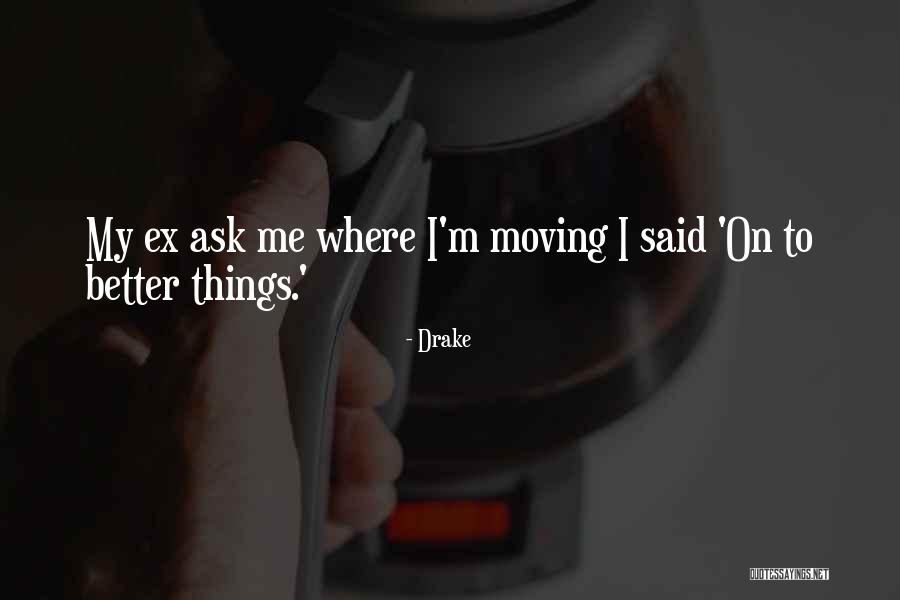 Bacalski Byrne Quotes By Drake Bacalski Byrne Quotes By Drake