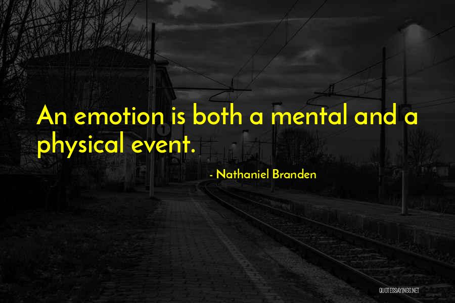 Bacamarte E Quotes By Nathaniel Branden Bacamarte E Quotes By Nathaniel Branden