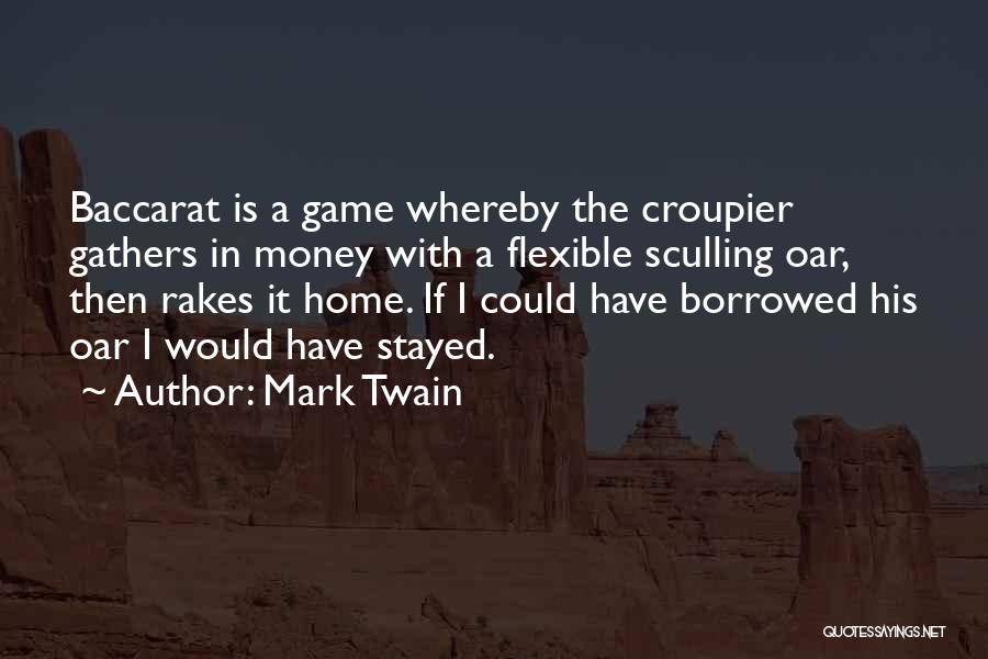 Baccarat Quotes By Mark Twain