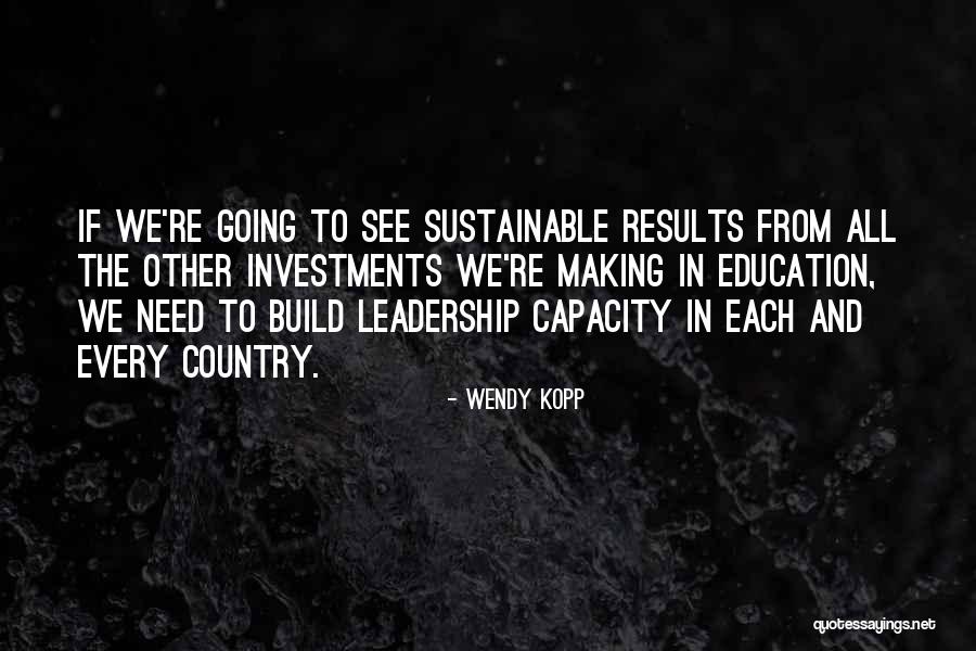 Bacchant Quotes By Wendy Kopp Bacchant Quotes By Wendy Kopp