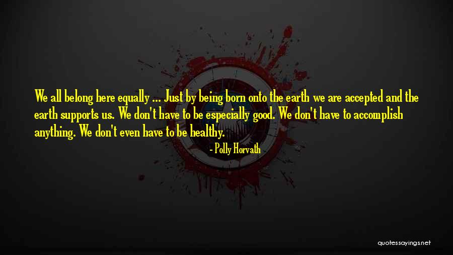 Bacchantes Quotes By Polly Horvath Bacchantes Quotes By Polly Horvath