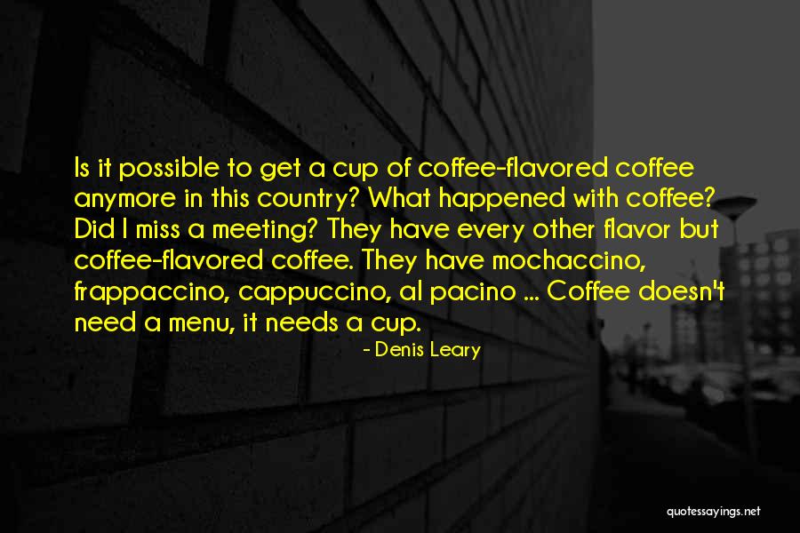 Bacchiocchi Endtime Quotes By Denis Leary Bacchiocchi Endtime Quotes By Denis Leary