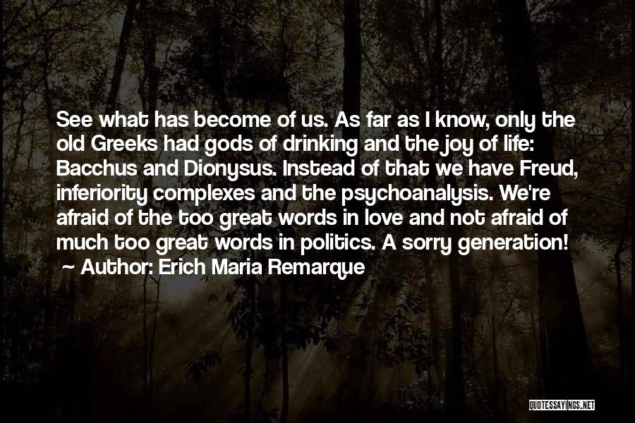 Bacchus Quotes By Erich Maria Remarque