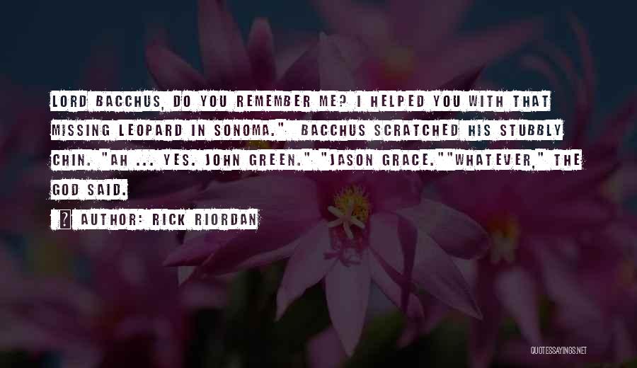 Bacchus Quotes By Rick Riordan