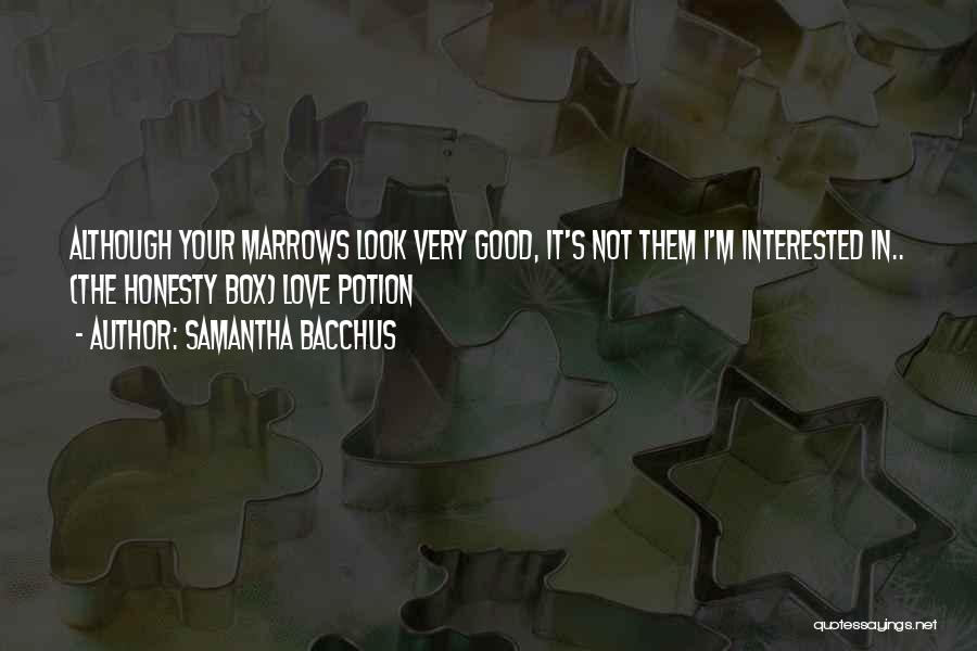 Bacchus Quotes By Samantha Bacchus