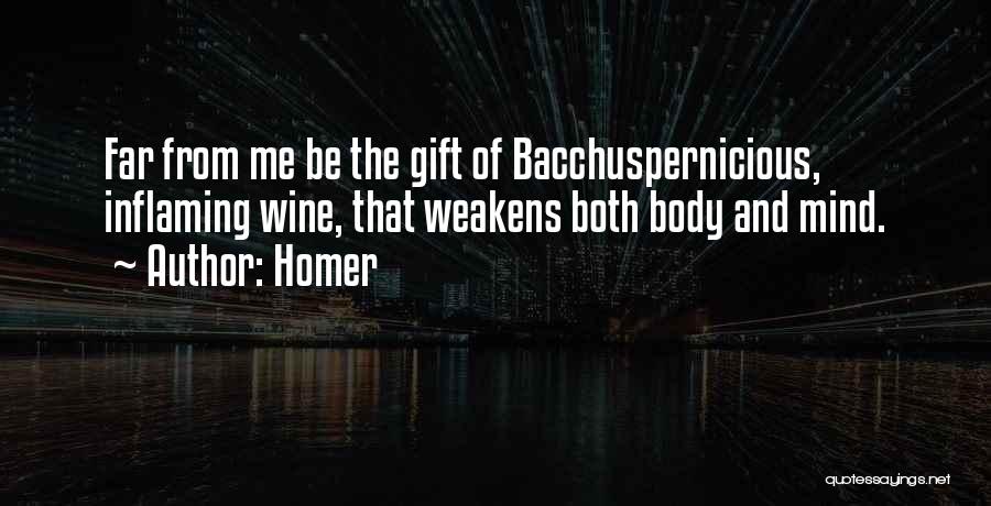 Bacchus Wine Quotes By Homer