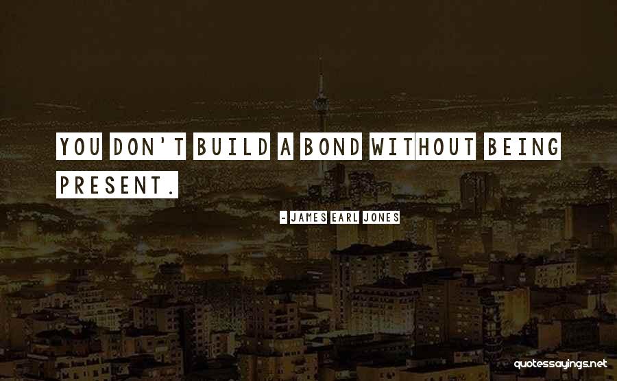 Bacelar Equipamento Quotes By James Earl Jones