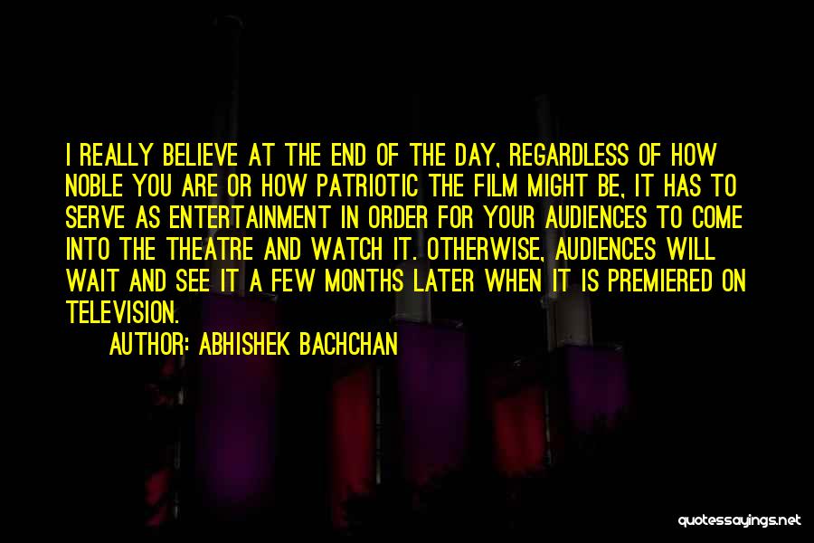 Bachchan Quotes By Abhishek Bachchan