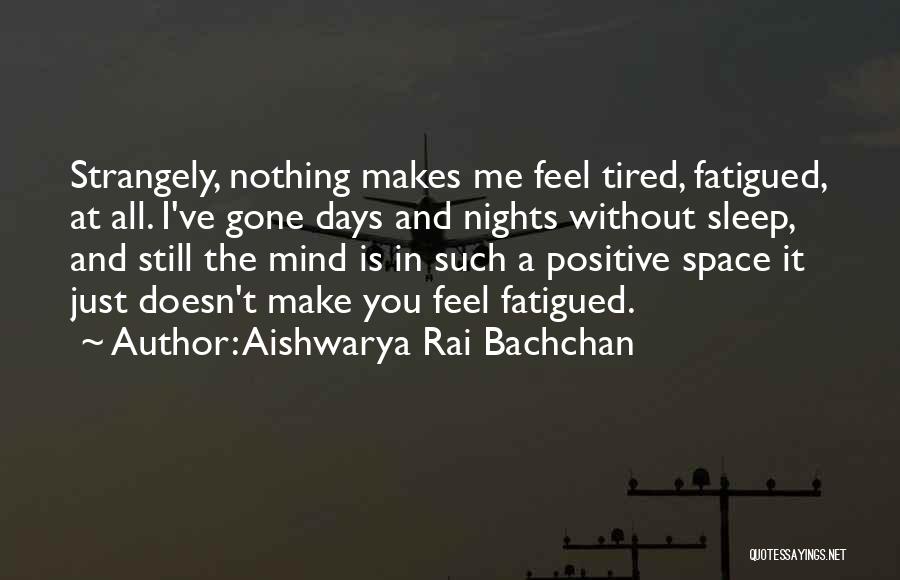 Bachchan Quotes By Aishwarya Rai Bachchan