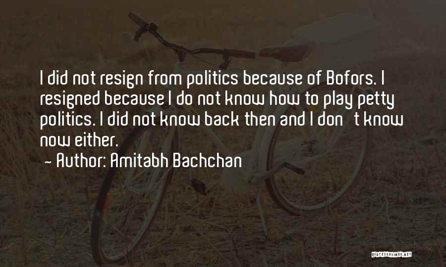 Bachchan Quotes By Amitabh Bachchan