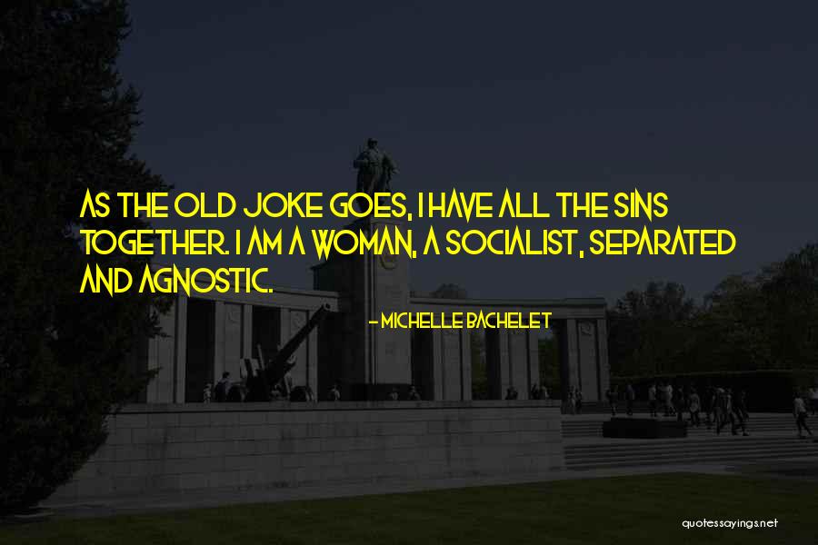 Bachelet Quotes By Michelle Bachelet Bachelet Quotes By Michelle Bachelet