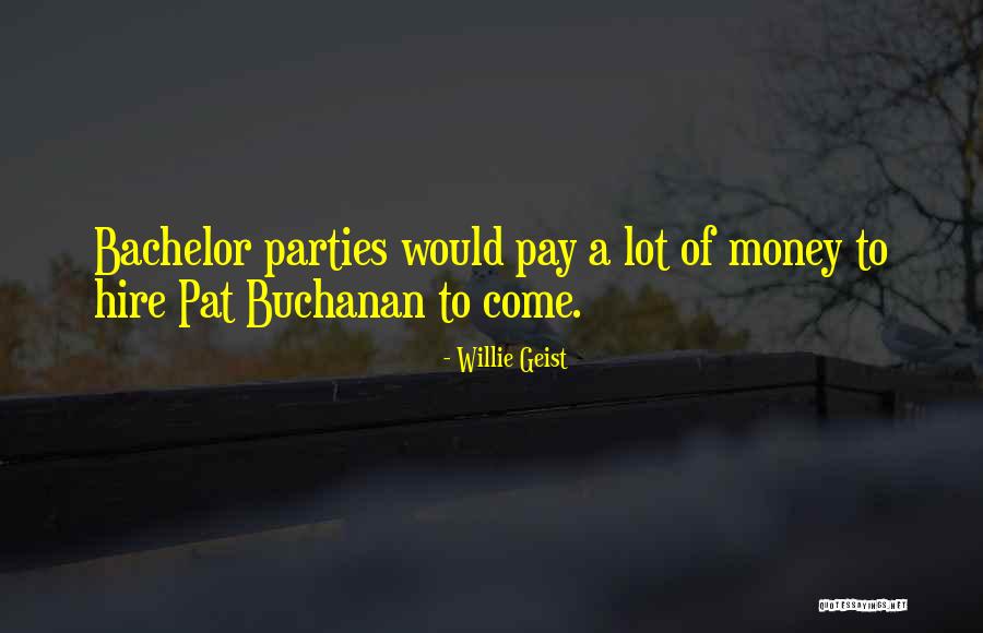Bachelor Quotes By Willie Geist Bachelor Quotes By Willie Geist