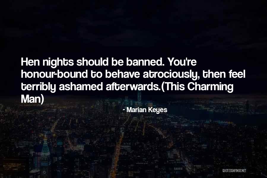 Bachelorette Parties Quotes By Marian Keyes