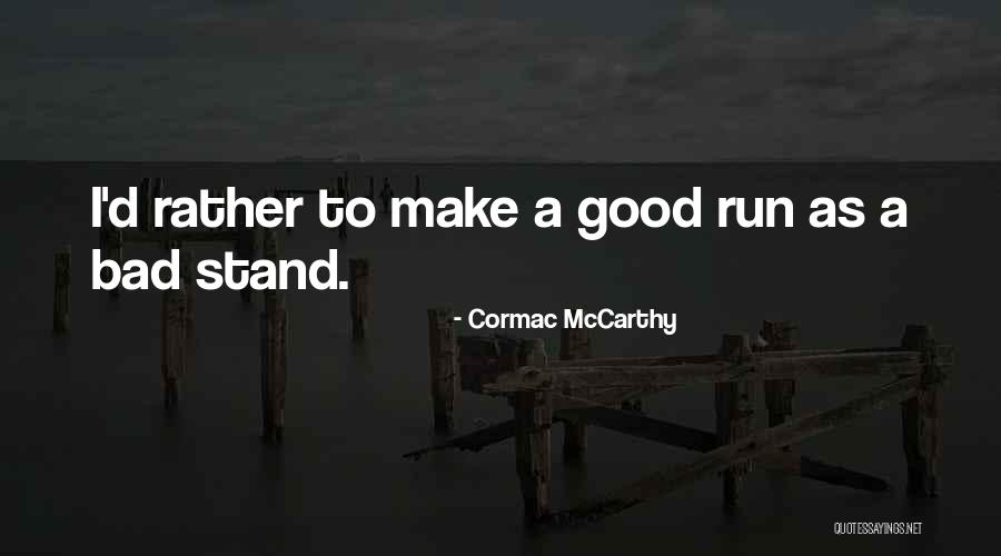 Bachelorette Tank Top Quotes By Cormac McCarthy Bachelorette Tank Top Quotes By Cormac McCarthy
