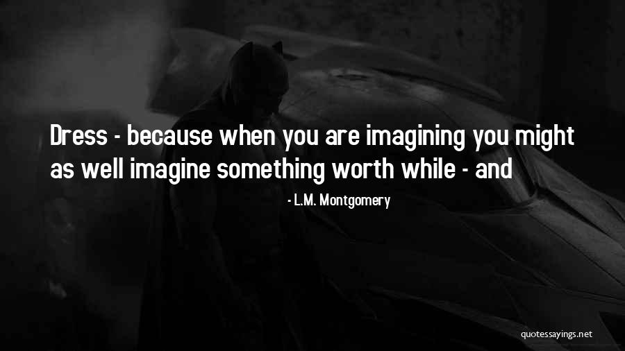 Bachelors And Attitude Quotes By L.M. Montgomery Bachelors And Attitude Quotes By L.M. Montgomery