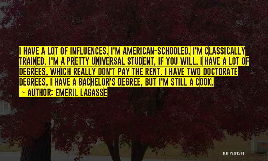 Bachelor's Degree Quotes By Emeril Lagasse