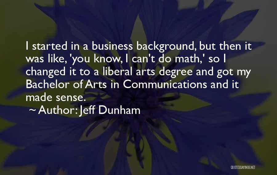 Bachelor's Degree Quotes By Jeff Dunham