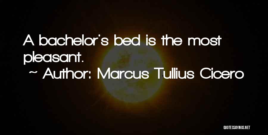 Bachelors Quotes By Marcus Tullius Cicero