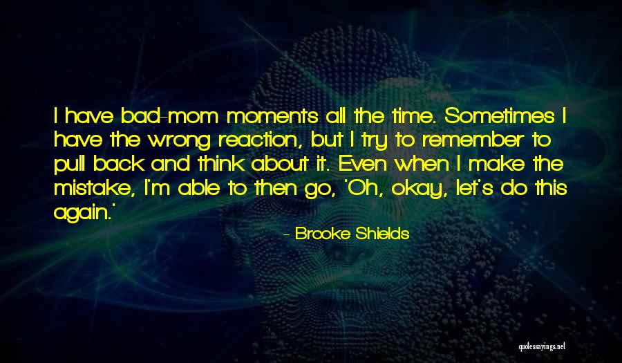 Bachesto Quotes By Brooke Shields Bachesto Quotes By Brooke Shields