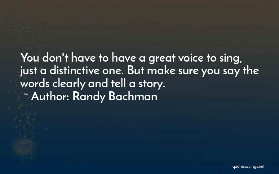 Bachman Quotes By Randy Bachman