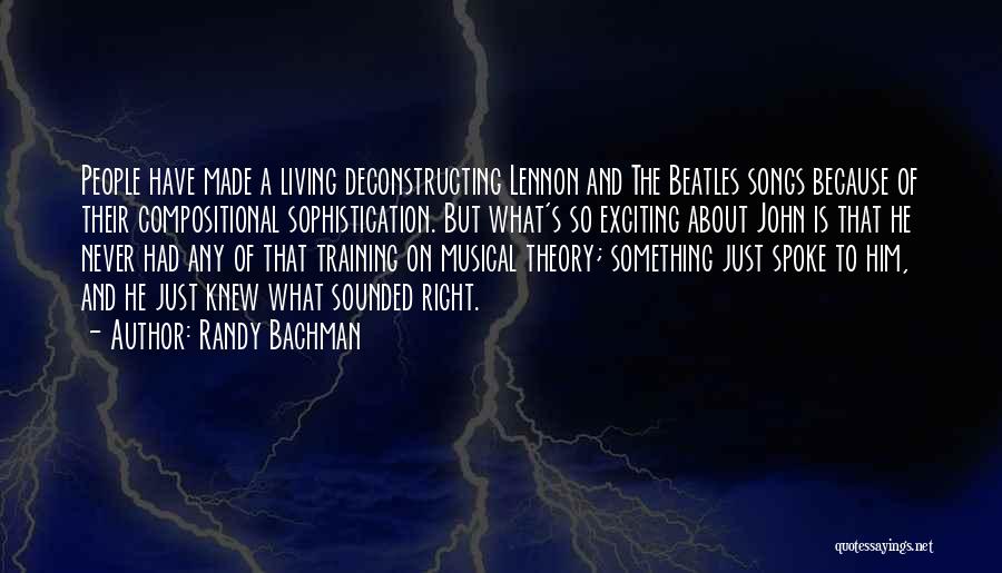 Bachman Quotes By Randy Bachman