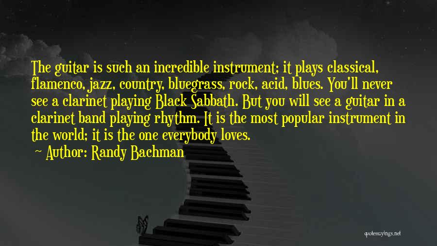 Bachman Quotes By Randy Bachman