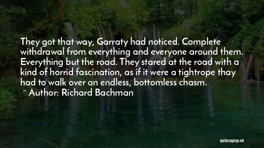 Bachman Quotes By Richard Bachman
