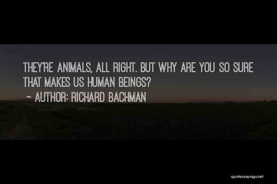 Bachman Quotes By Richard Bachman