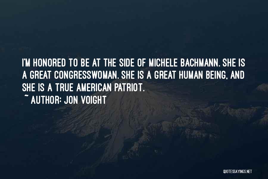 Bachmann Quotes By Jon Voight