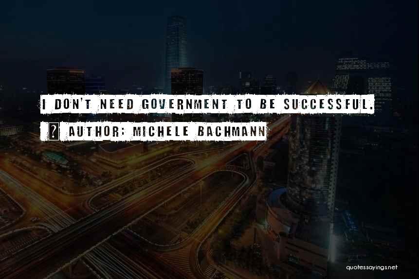 Bachmann Quotes By Michele Bachmann