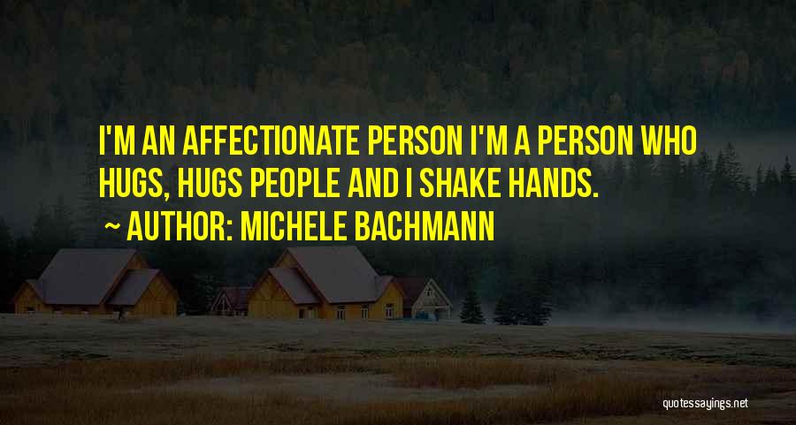 Bachmann Quotes By Michele Bachmann