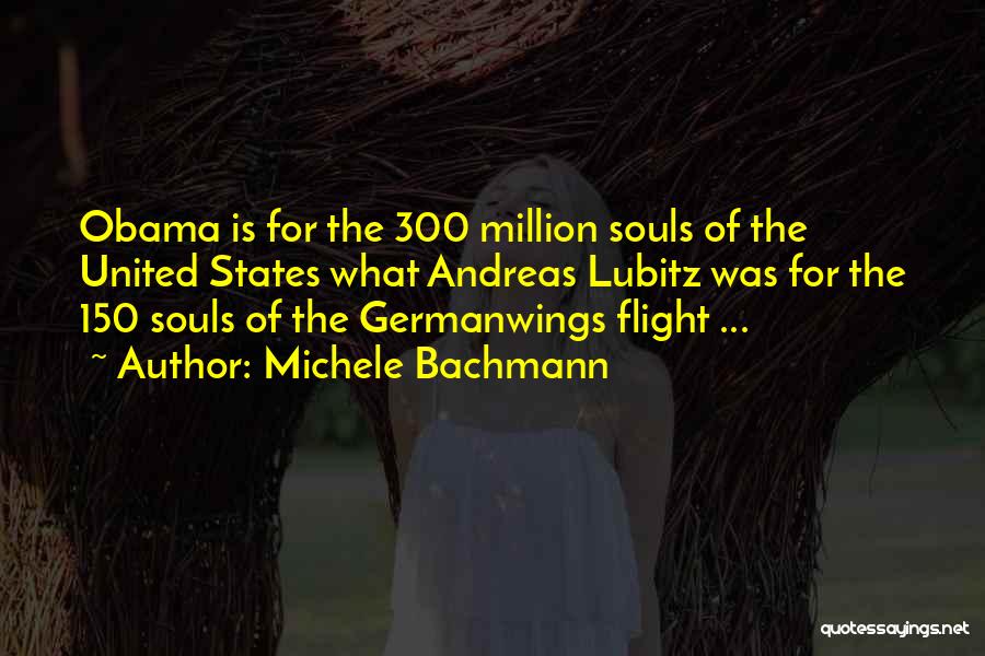 Bachmann Quotes By Michele Bachmann