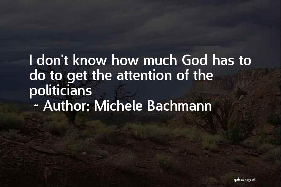 Bachmann Quotes By Michele Bachmann