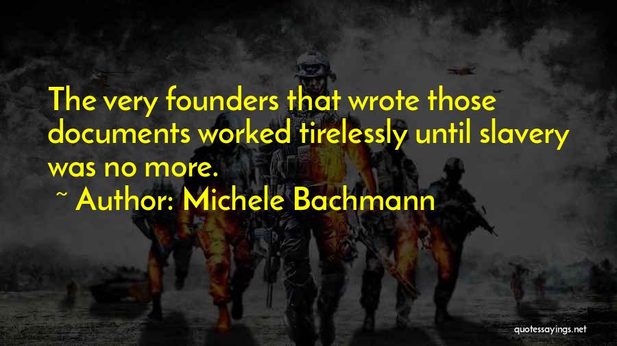 Bachmann Quotes By Michele Bachmann