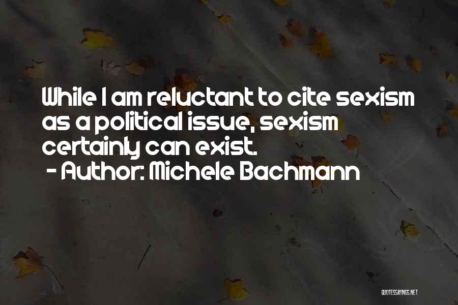 Bachmann Quotes By Michele Bachmann