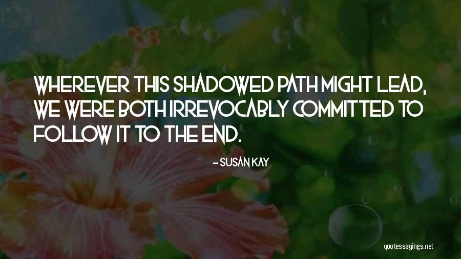 Bachofen Quotes By Susan Kay Bachofen Quotes By Susan Kay