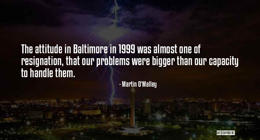 Bachorzec Quotes By Martin O'Malley Bachorzec Quotes By Martin O'Malley