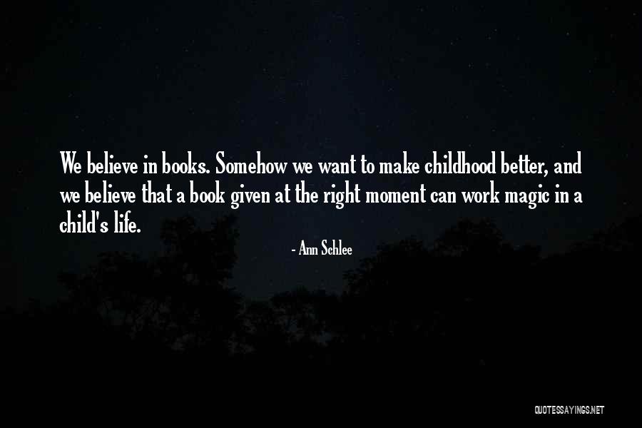 Bachpan Ke Din Quotes By Ann Schlee Bachpan Ke Din Quotes By Ann Schlee