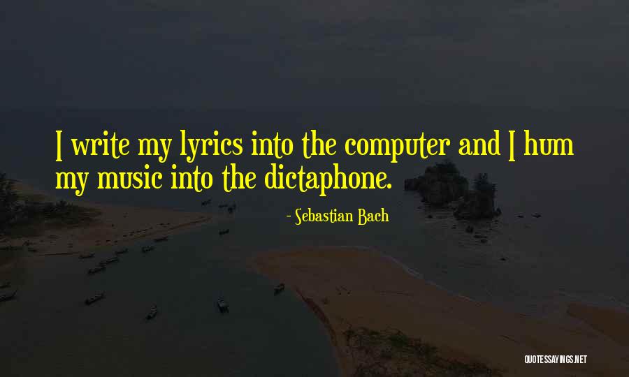 Bach's Music Quotes By Sebastian Bach