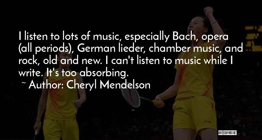Bach's Quotes By Cheryl Mendelson