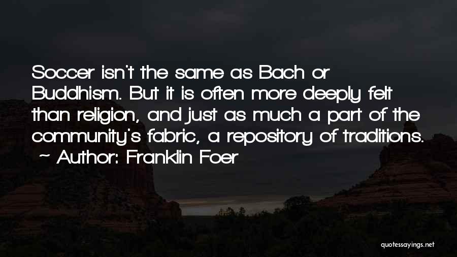 Bach's Quotes By Franklin Foer