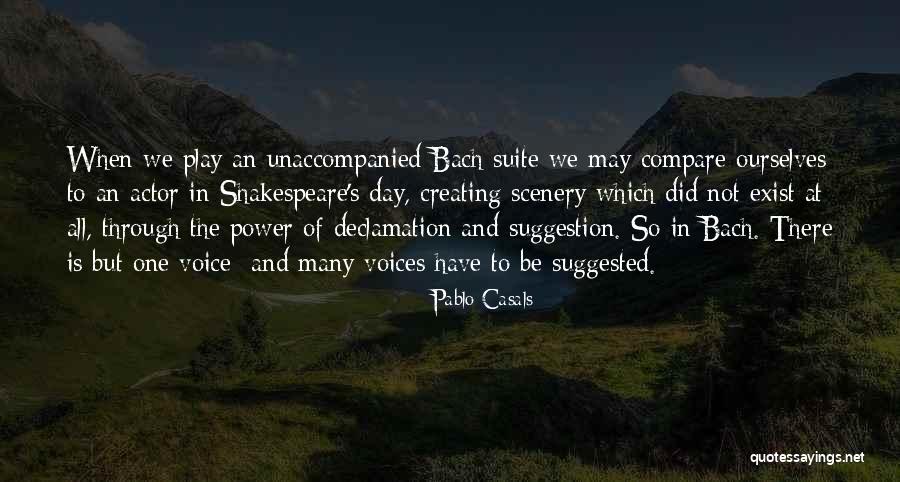 Bach's Quotes By Pablo Casals