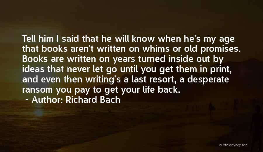 Bach's Quotes By Richard Bach