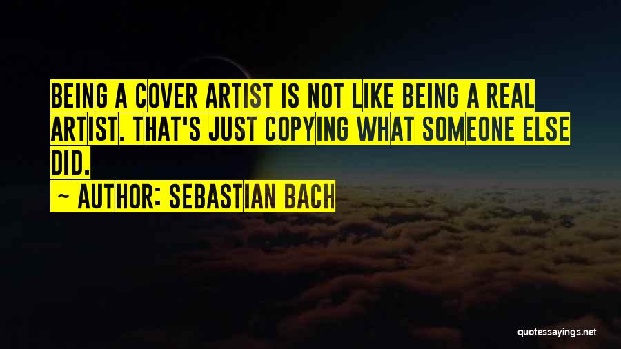 Bach's Quotes By Sebastian Bach